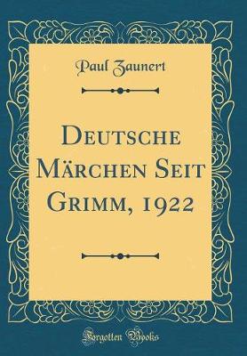 Book cover for Deutsche Marchen Seit Grimm, 1922 (Classic Reprint)