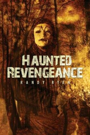 Cover of Haunted Revengeance