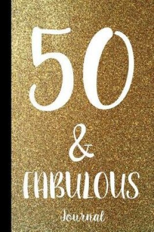 Cover of 50 & Fabulous Journal