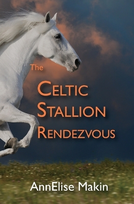 Book cover for The Celtic Stallion Rendezvous