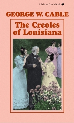 Book cover for Creoles of Louisiana, The