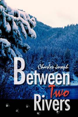 Cover of Between Two Rivers