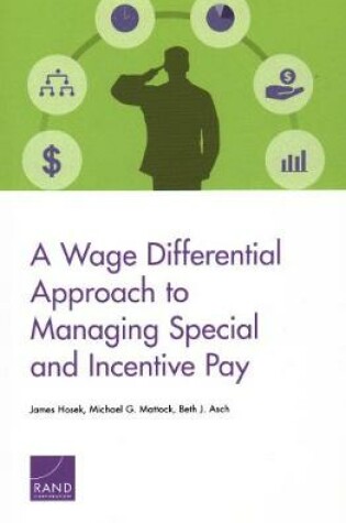 Cover of A Wage Differential Approach to Managing Special and Incentive Pay