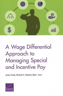 Book cover for A Wage Differential Approach to Managing Special and Incentive Pay