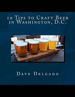 Book cover for 10 Tips to Craft Beer in Washington, D.C.