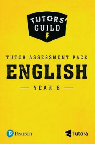 Cover of Tutors' Guild Year Six English Tutor Assessment Pack