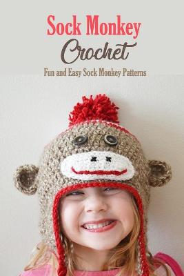 Book cover for Sock Monkey Crochet
