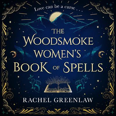 Book cover for The Woodsmoke Women’s Book of Spells