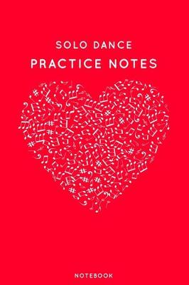 Book cover for Solo dance Practice Notes