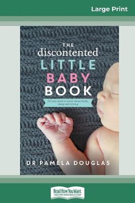 Book cover for The Discontented Little Baby Book (16pt Large Print Edition)