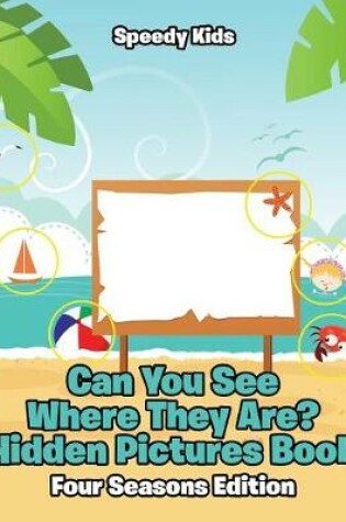 Cover of Can You See Where They Are? Hidden Pictures Book