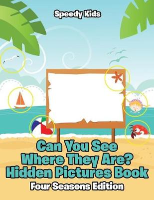 Book cover for Can You See Where They Are? Hidden Pictures Book