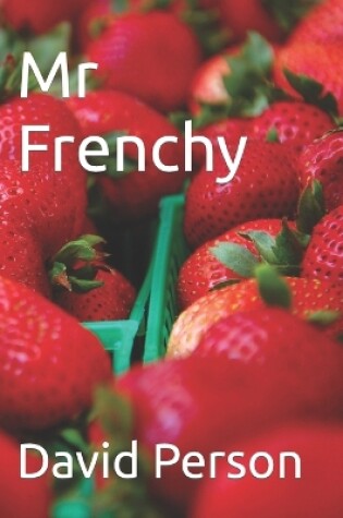 Cover of Mr Frenchy