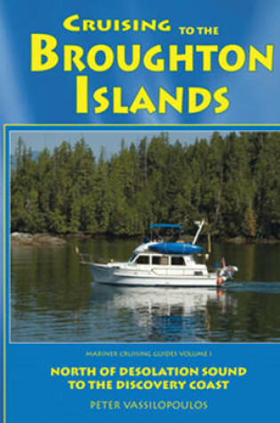Cover of Cruising to the Broughton Islands