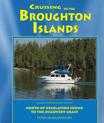 Cover of Cruising to the Broughton Islands