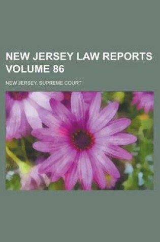 Cover of New Jersey Law Reports Volume 86