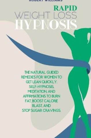 Cover of Rapid Weight Loss Hypnosis