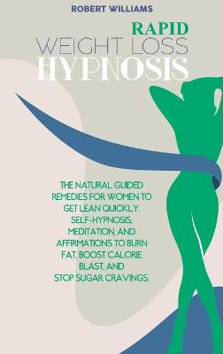 Book cover for Rapid Weight Loss Hypnosis