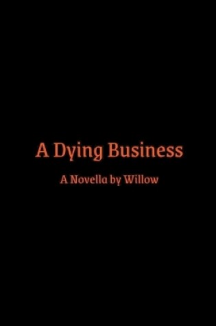 Cover of A Dying Business