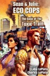 Book cover for The Case of the Toxic Train