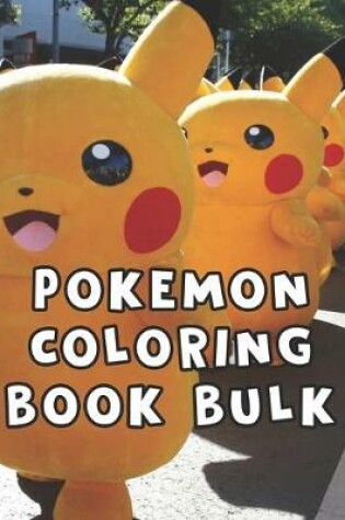 Cover of Pokemon Coloring Book Bulk