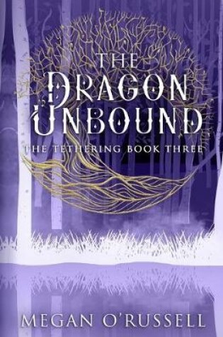Cover of The Dragon Unbound