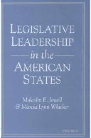Cover of Legislative Leadership in the American States