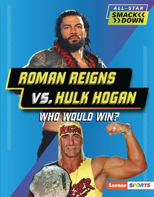 Book cover for Roman Reigns vs. Hulk Hogan