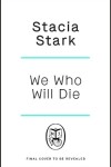 Book cover for We Who Will Die