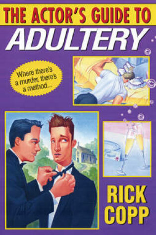 Cover of The Actor's Guide To Adultery