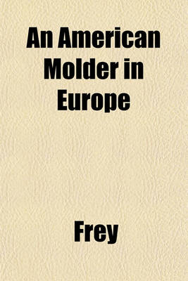 Book cover for An American Molder in Europe