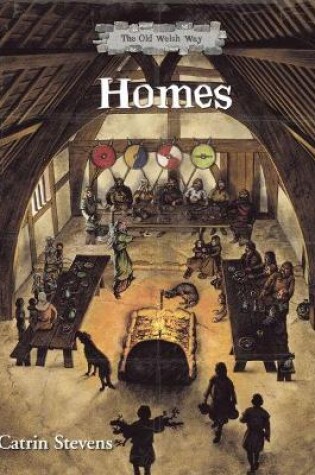 Cover of Old Welsh Way, The: Homes