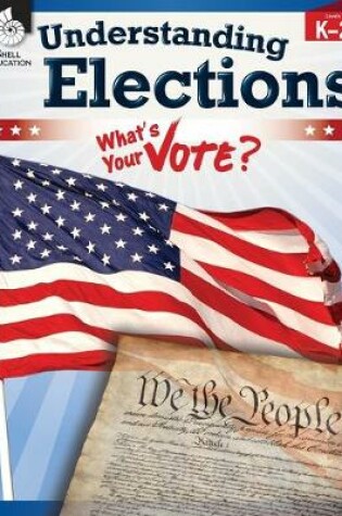 Cover of Understanding Elections Levels K-2