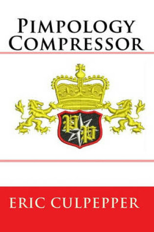 Cover of Pimpology Compressor