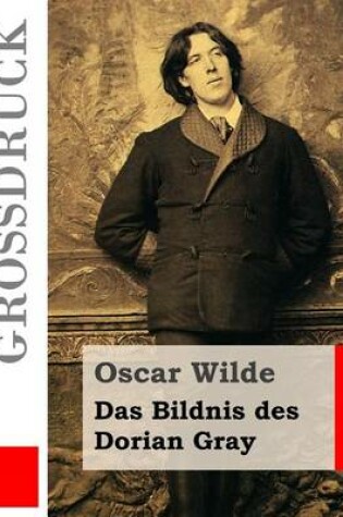 Cover of Das Bildnis des Dorian Gray (Gro�druck)