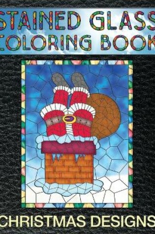 Cover of Christmas Designs Stained Glass Coloring Book