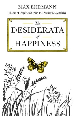 Book cover for The Desiderata of Happiness