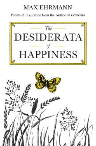 Cover of The Desiderata of Happiness