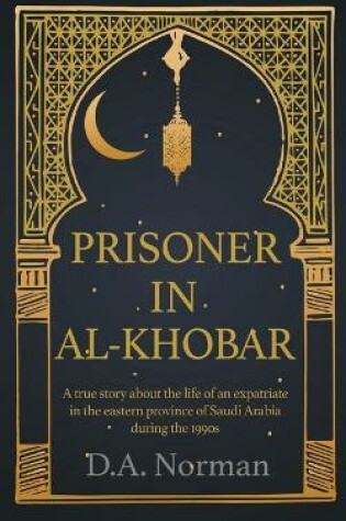Cover of Prisoner in Al-Khobar