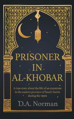 Book cover for Prisoner in Al-Khobar