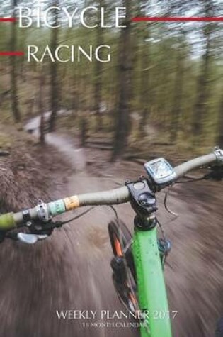 Cover of Bicycle Racing Weekly Planner 2017