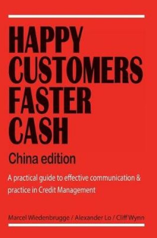 Cover of Happy Customers Faster Cash China edition