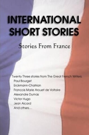 Cover of International Short Stories, Stories from France