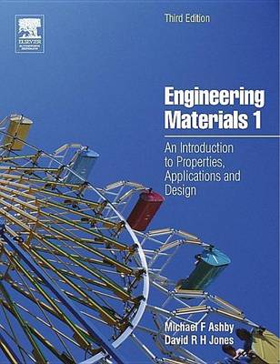 Book cover for Engineering Materials 1: An Introduction to Properties, Applications and Design