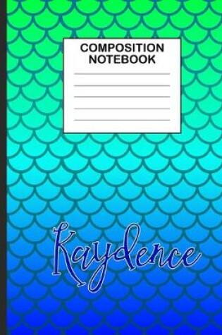 Cover of Kaydence Composition Notebook