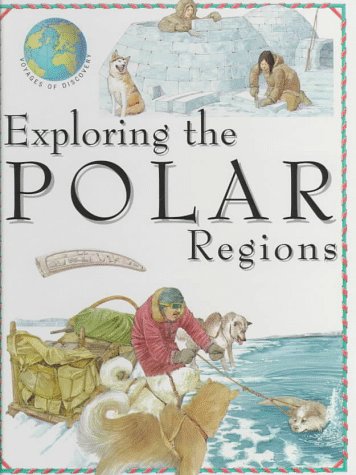 Book cover for Exploring the Polar Regions