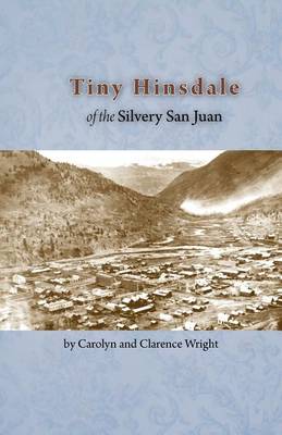 Book cover for Tiny Hinsdale of the Silvery San Juan