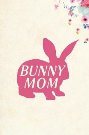 Cover of Bunny Mom