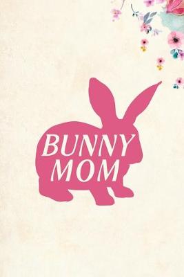 Book cover for Bunny Mom