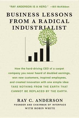 Cover of Business Lessons from a Radical Industrialist